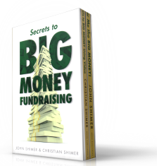 Secrets to Big Money Fundrasing